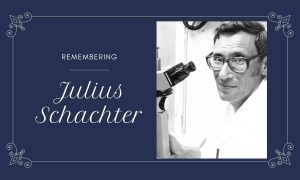 Remembering Julius Schachter